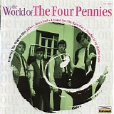 The Four Pennies - The World Of The Four Pennies