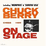 Chuck Berry - Chuck Berry On Stage (Expanded Edition)