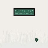 Chris Rea - Shamrock Diaries (Deluxe Edition)