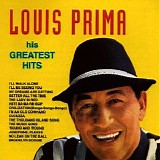 Louis Prima - Louis Prima - His Greatest Hits