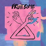 Fruit Bomb - It Don't Matter