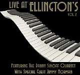 The Danny Sinoff Quartet - Live at Ellington's, Vol. 2