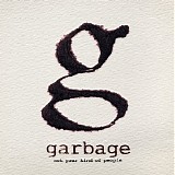 Garbage - Not Your Kind Of People