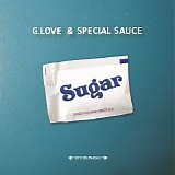 G. Love & Special Sauce - Sugar