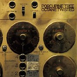 Porcupine Tree - Octane Twisted (CD 1)