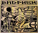 Badphish - The Making Ov Rakija