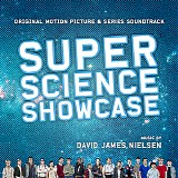 David James Nielsen - Super Science Showcase