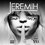 Jeremih - Don't Tell 'Em