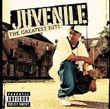 Juvenile - Greatest Hits