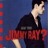 Jimmy Ray - Are You Jimmy Ray [Single]