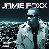 Jamie Foxx - Best Night Of My Life