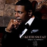 Keith Sweat - Dress To Impress