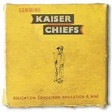 Kaiser Chiefs - Education, Education, Education & War