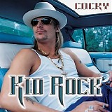 Kid Rock - Cocky