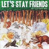 Les Savy Fav - Let's Stay Friends