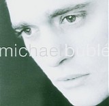 Michael BublÃ© - Michael BublÃ©