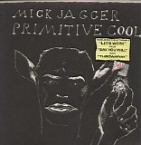 Mick Jagger - Primitive Cool