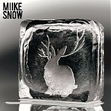 Miike Snow - Miike Snow