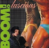 M. C. Luscious - Boom!