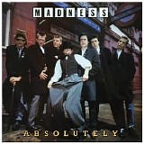 Madness - Absolutely