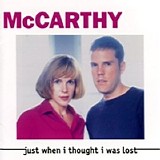 McCarthy - Just When I Thought I Was Lost