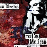 Melissa Etheridge - Yes I Am