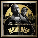 Mobb Deep - The Infamous Mobb Deep [Super Deluxe]
