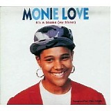 Monie Love - It's A Shame (My Sister) [Single]