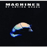 Machines Of Loving Grace - Concentraion