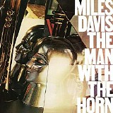 Miles Davis - The Man With The Horn