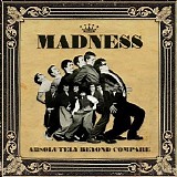 Madness - Absolutely Beyond Compare