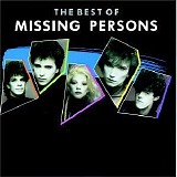 Missing Persons - The Best Of Missing Persons