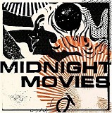 Midnight Movies - Midnight Movies