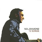 Neil Diamond - 12 Songs