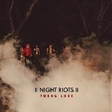 Night Riots - Young Lore