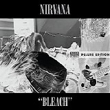 Nirvana - Bleach [Deluxe Edition]