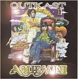 Outkast - Aquemini