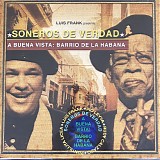 Soneros De Verdad - A Buena Vista: Barrio De La Habana