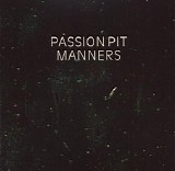 Passion Pit - Manners