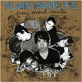 Plain White T's - Every Second Counts