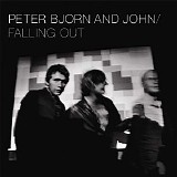 Peter Bjorn And John - Falling Out