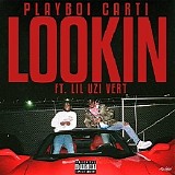 Playboi Carti - Lookin