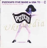 Pizzicato Five - Made In USA