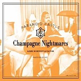 Paranoid Castle - Champagne Nightmares