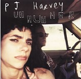 P.J. Harvey - Uh Huh Her