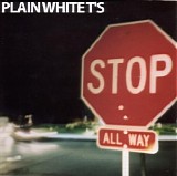 Plain White T's - Stop