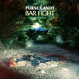 Purse Candy - Bar Fight