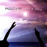 Passion Pit - Take A Walk