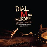 Dimitri Tiomkin - Dial M For Murder