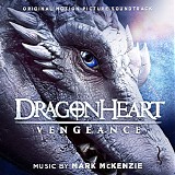 Mark McKenzie - DragonHeart: Vengeance